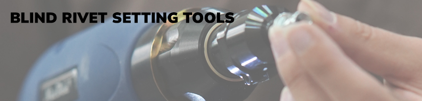 Blind rivet setting tools